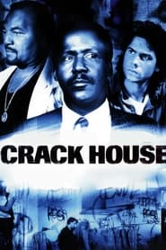 Watch Crack House