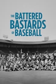 Watch The Battered Bastards of Baseball