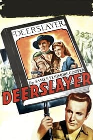 Watch The Deerslayer