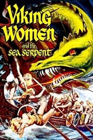 Watch The Saga of the Viking Women and Their Voyage to the Waters of the Great Sea Serpent
