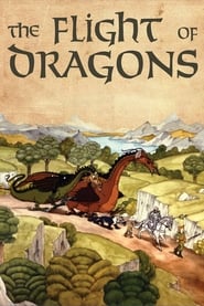 Watch The Flight of Dragons