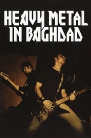 Watch Heavy Metal in Baghdad