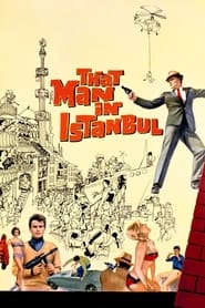 Watch That Man in Istanbul