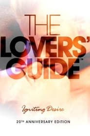 Watch The Lovers' Guide: Igniting Desire