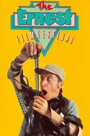 Watch The Ernest Film Festival