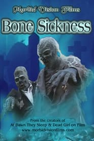 Watch Bone Sickness