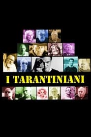 Watch I Tarantiniani