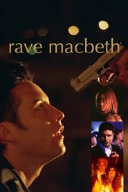 Watch Rave Macbeth