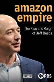 Watch Amazon Empire: The Rise and Reign of Jeff Bezos