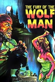 Watch The Fury of the Wolf Man