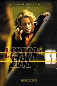 Watch Lesser Evil