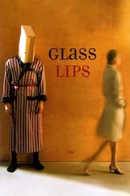 Watch Glass Lips