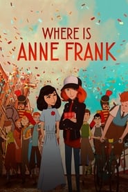 Watch Where Is Anne Frank