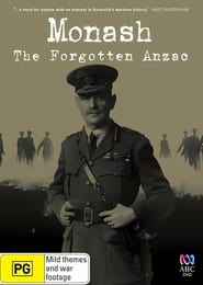 Watch Monash: The Forgotten Anzac