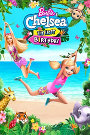 Watch Barbie & Chelsea: The Lost Birthday