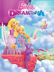 Watch Barbie: Dreamtopia