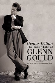 Watch Genius Within: The Inner Life of Glenn Gould