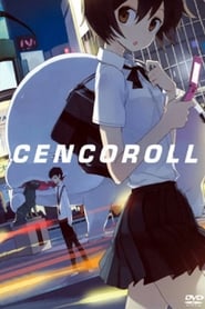 Watch Cencoroll