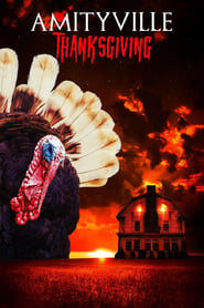 Watch Amityville Thanksgiving