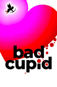 Watch Bad Cupid