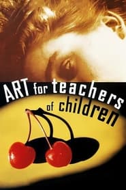 Watch Art for Teachers of Children