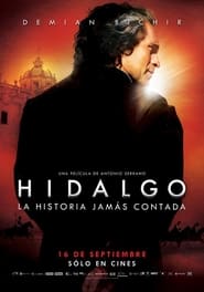 Watch Hidalgo: la historia jamás contada