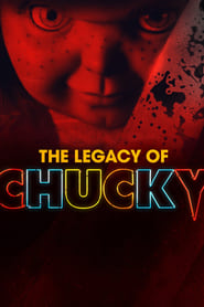 Watch The Legacy of Chucky
