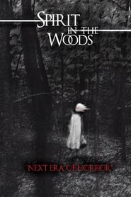 Watch Spirit in the Woods