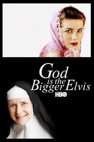 Watch God Is the Bigger Elvis