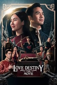 Watch Love Destiny: The Movie