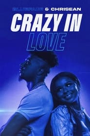 Watch Blueface & Chrisean: Crazy In Love