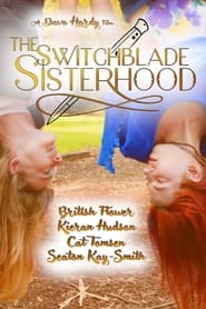 Watch The Switchblade Sisterhood