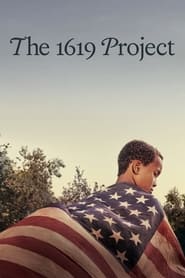 Watch The 1619 Project
