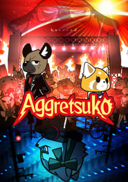 Watch Aggretsuko