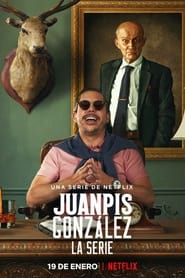 Watch Juanpis González - The Series