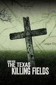 Watch Crime Scene: The Texas Killing Fields