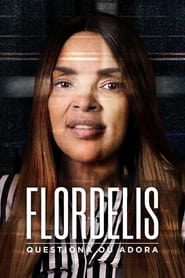 Watch Flordelis: Doubt or Worship