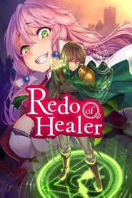 Watch Redo of Healer