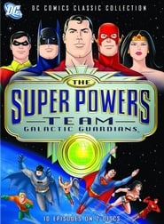Watch The Super Powers Team: Galactic Guardians