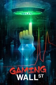 Watch Gaming Wall St