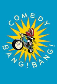 Watch Comedy Bang! Bang!