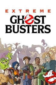 Watch Extreme Ghostbusters