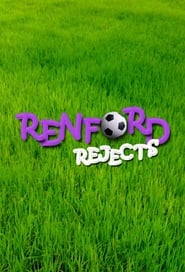 Watch Renford Rejects