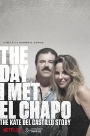 Watch The Day I Met El Chapo: The Kate del Castillo Story