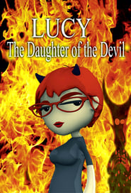 Watch Lucy, the Daughter of the Devil