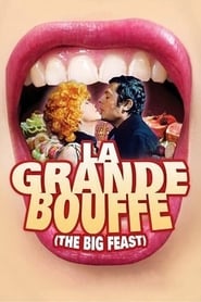 Watch La Grande Bouffe