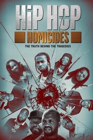 Watch Hip Hop Homicides