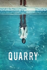 Watch Quarry