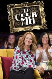 Watch Le Club Mel