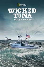 Watch Wicked Tuna: Outer Banks
